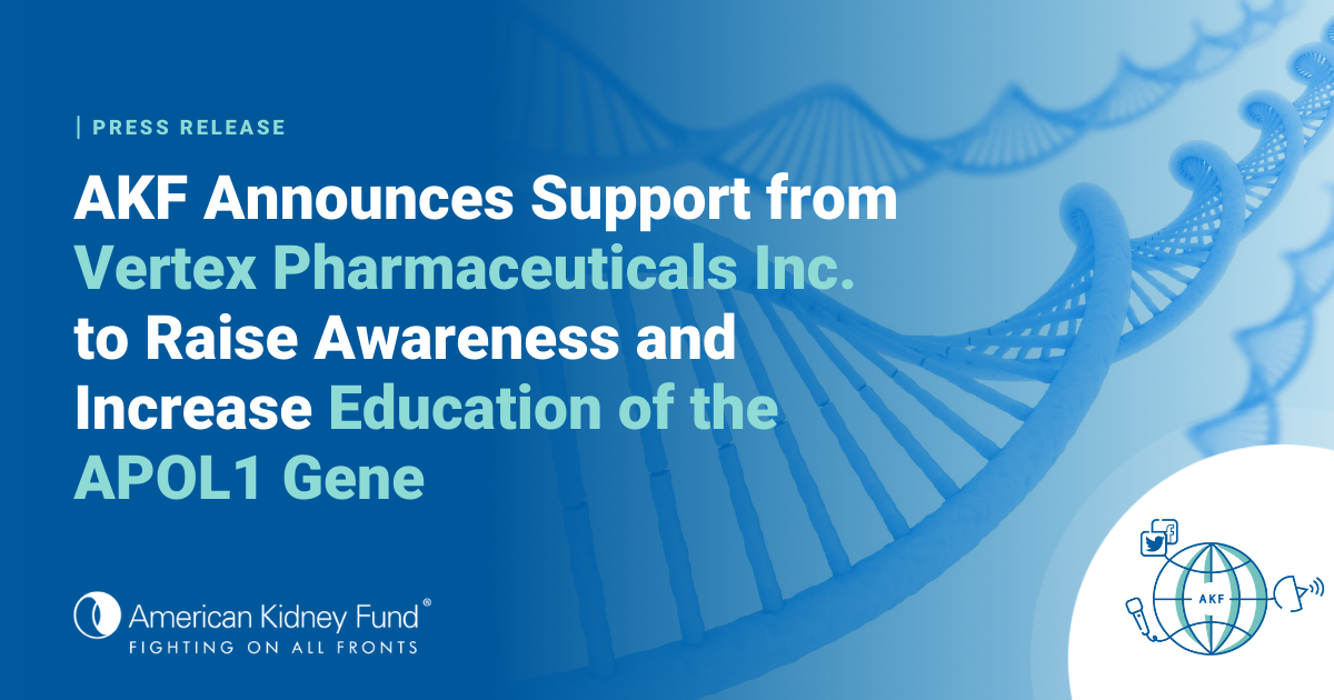 American Kidney Fund Announces Support From Vertex Pharmaceuticals Inc ...